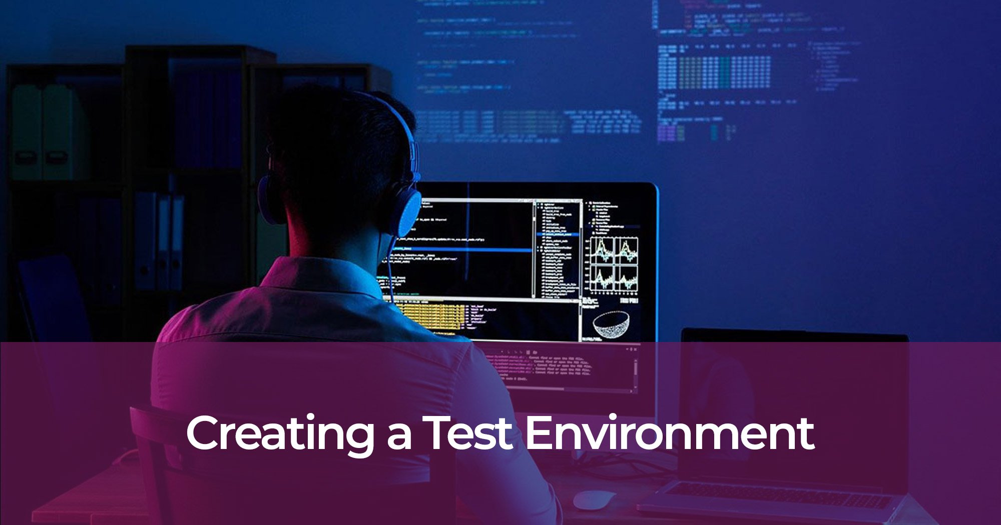 creating a test environment